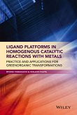 Ligand Platforms in Homogenous Catalytic Reactions with Metals (eBook, PDF)