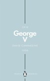 George V (Penguin Monarchs) (eBook, ePUB)