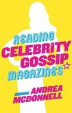 Reading Celebrity Gossip Magazines (eBook, PDF)