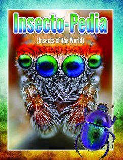 Insecto-Pedia (Insects Of The World) (eBook, ePUB) - Publishing, Speedy