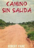 "camino Sin Salida" (eBook, ePUB)