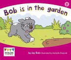 Bob is in the Garden (eBook, PDF)