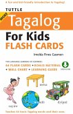 Tuttle More Tagalog for Kids Flash Cards (eBook, ePUB)