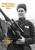 Vassili Zaitsev, Hero Of The Soviet Union (eBook, ePUB) Vassili Zaitsev, Hero Of The Soviet Union (eBook, ePUB)
