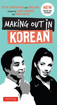 Making Out in Korean (eBook, ePUB) - Constantine, Peter; Baij, Gene