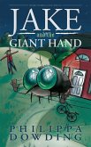 Jake and the Giant Hand (eBook, ePUB)
