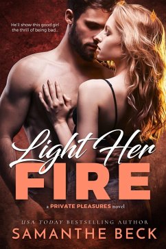 Light Her Fire (eBook, ePUB) - Beck, Samanthe