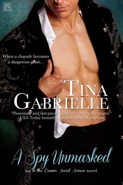 A Spy Unmasked (eBook, ePUB) - Gabrielle, Tina