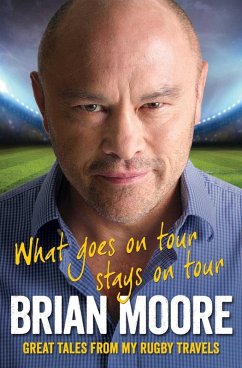 What Goes on Tour Stays on Tour (eBook, ePUB) - Moore, Brian