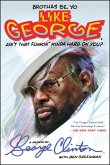 Brothas Be, Yo Like George, Ain't That Funkin' Kinda Hard On You? (eBook, ePUB)