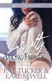 Loyalty Among Friends (eBook, ePUB)