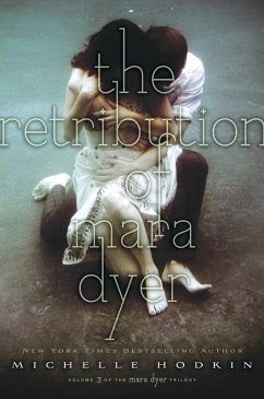 The Retribution of Mara Dyer (eBook, ePUB) - Hodkin, Michelle