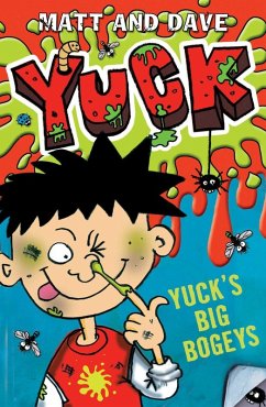 Yuck's Big Bogeys (eBook, ePUB) - Matt and Dave