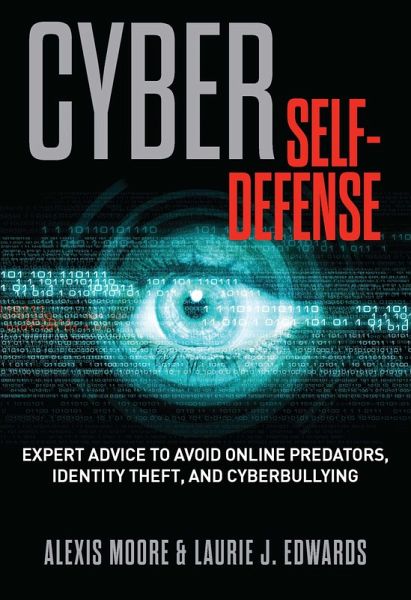 Cyber Self-Defense (eBook, ePUB) Cyber Self-Defense (eBook, ePUB)