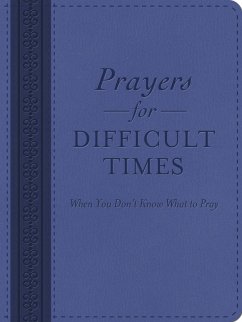 Prayers for Difficult Times (eBook, ePUB) - Staff, Compiled by Barbour