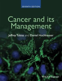 Cancer and its Management (eBook, PDF) - Tobias, Jeffrey S.; Hochhauser, Daniel