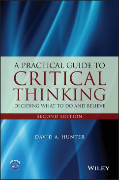 A Practical Guide to Critical Thinking (eBook, PDF) - Hunter, David A.