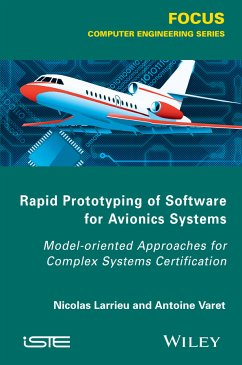 Rapid Prototyping Software for Avionics Systems (eBook, ePUB) - Larrieu, Nicolas; Varet, Antoine