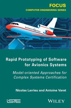 Rapid Prototyping Software for Avionics Systems (eBook, PDF) - Larrieu, Nicolas; Varet, Antoine