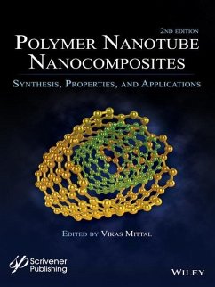 Polymer Nanotubes Nanocomposites (eBook, ePUB) - Mittal, Vikas