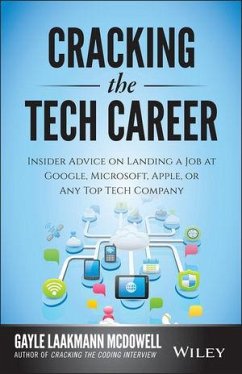 Cracking the Tech Career (eBook, ePUB) - Laakmann Mcdowell, Gayle