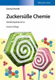 Zuckersüße Chemie (eBook, ePUB)