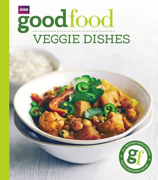 Good Food: Veggie dishes (eBook, ePUB) Good Food: Veggie dishes (eBook, ePUB)