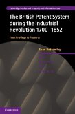 British Patent System during the Industrial Revolution 1700-1852 (eBook, PDF)