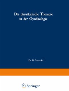 Die physikalische Therapie in der Gynäkologie - Laqueur, A.;Rump, W.;Wintz, H.