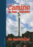 Camino de San Salvador für Bauchfüßler 02