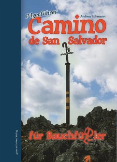 Camino de San Salvador für Bauchfüßler 02 - Ilchmann, Andrea