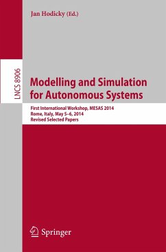 Modelling and Simulation for Autonomous Systems