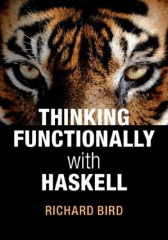 Thinking Functionally with Haskell (eBook, PDF) - Bird, Richard