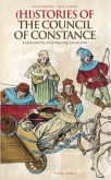 (Hi)Stories of the Council of Constance
