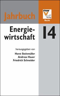 Energiewirtschaft - Steinmüller, Horst, Andreas Hauer und Friedrich Schneider