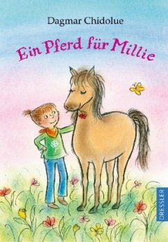 Ein Pferd für Millie / Millie Bd.24 - Chidolue, Dagmar