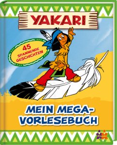 Yakari - Mein Mega-Vorlesebuch - Hüller, Judith