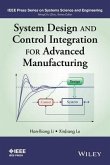 System Design and Control Integration for Advanced Manufacturing (eBook, ePUB)