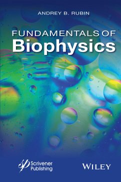 Fundamentals of Biophysics (eBook, PDF) - Rubin, Andrey B.