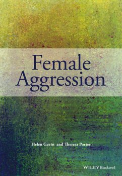 Female Aggression (eBook, ePUB) - Gavin, Helen; Porter, Theresa