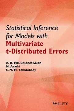 Statistical Inference for Models with Multivariate t-Distributed Errors (eBook, PDF) - Saleh, A. K. Md. Ehsanes; Arashi, Mohammad; Tabatabaey, S M M