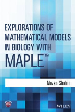 Explorations of Mathematical Models in Biology with Maple (eBook, ePUB) - Shahin, Mazen