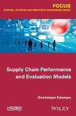 Supply Chain Performance and Evaluation Models (eBook, PDF)
