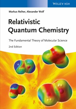 Relativistic Quantum Chemistry (eBook, ePUB) - Reiher, Markus; Wolf, Alexander