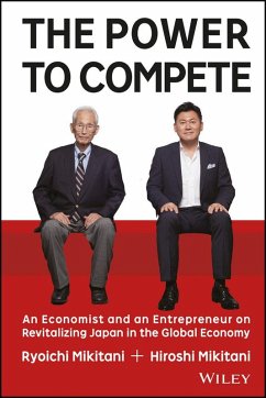 The Power to Compete (eBook, ePUB) - Mikitani, Hiroshi; Mikitani, Ryoichi