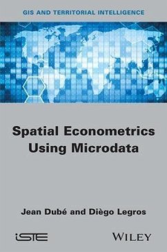 Spatial Econometrics using Microdata (eBook, PDF) - Dubé, Jean; Legros, Diègo