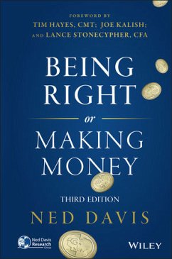 Being Right or Making Money (eBook, ePUB) - Davis, Ned