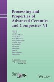 Processing and Properties of Advanced Ceramics and Composites VI (eBook, ePUB)