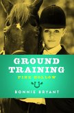 Ground Training (eBook, ePUB) Ground Training (eBook, ePUB)