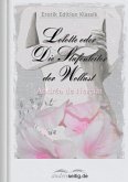 Lolotte oder Die Stufenleiter der Wollust (eBook, ePUB) Lolotte oder Die Stufenleiter der Wollust (eBook, ePUB)